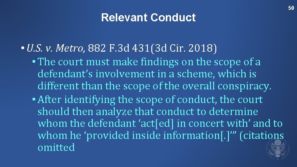 50 Relevant Conduct • U. S. v. Metro, 882 F. 3 d 431(3 d