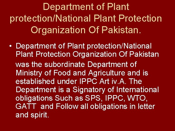 Department of Plant protection/National Plant Protection Organization Of Pakistan. • Department of Plant protection/National