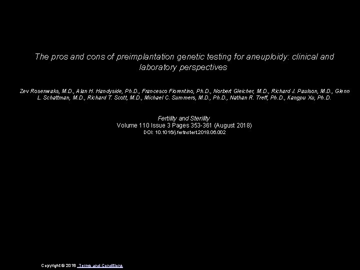 The pros and cons of preimplantation genetic testing for aneuploidy: clinical and laboratory perspectives