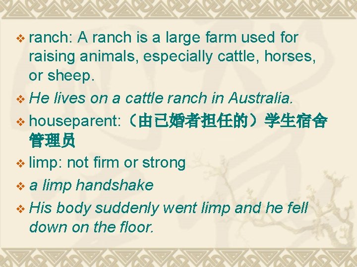 v ranch: A ranch is a large farm used for raising animals, especially cattle,