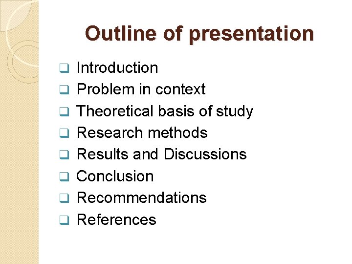 Outline of presentation q q q q Introduction Problem in context Theoretical basis of