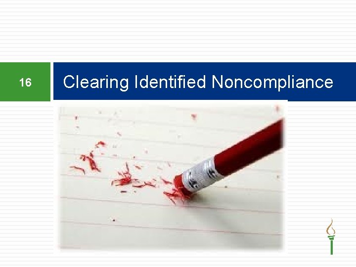 16 Clearing Identified Noncompliance 