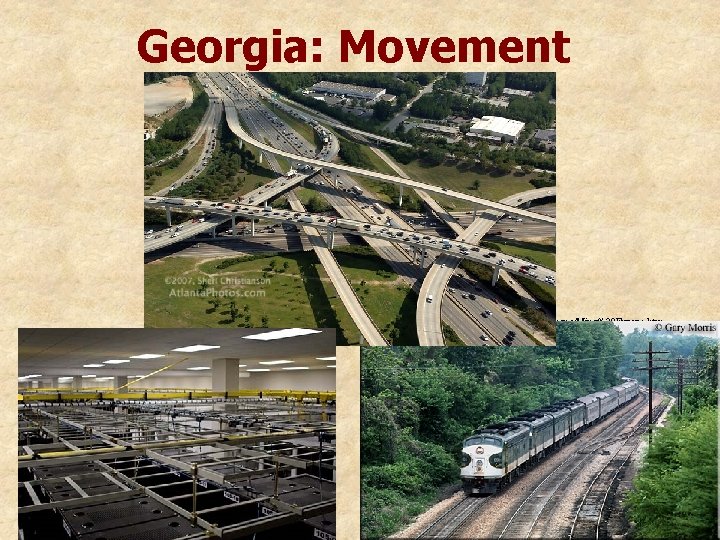 Georgia: Movement http: //www. marad. dot. gov/Gallery/Morehead. City/pages/Ming%20 Europe. htm Spaghetti Junction 