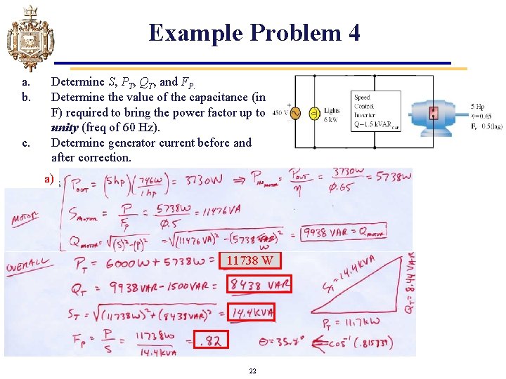 Example Problem 4 a. b. c. Determine S, PT, QT, and FP. Determine the