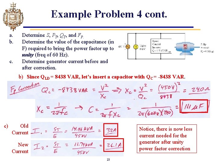 Example Problem 4 cont. a. b. c. Determine S, PT, QT, and FP. Determine