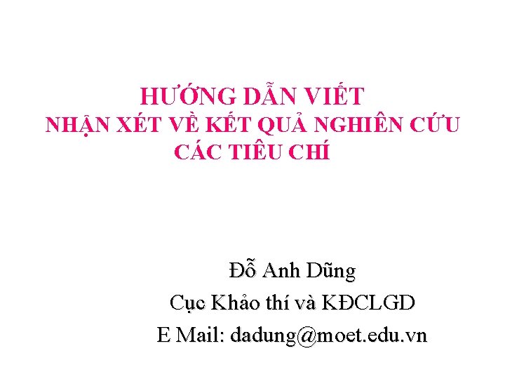 HƯỚNG DẪN VIẾT NHẬN XÉT VỀ KẾT QUẢ NGHIÊN CỨU CÁC TIÊU CHÍ Đỗ