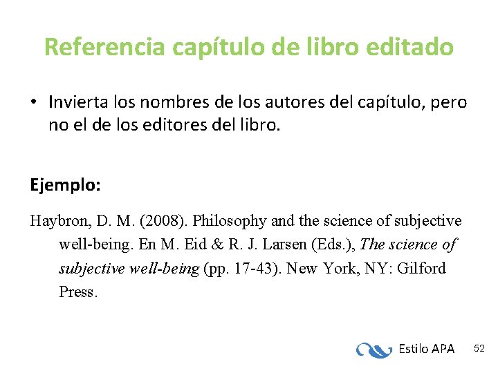 Referencia capítulo de libro editado • Invierta los nombres de los autores del capítulo, Referencia capítulo de libro editado • Invierta los nombres de los autores del capítulo,