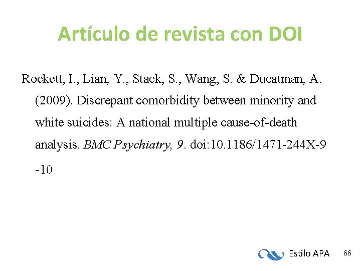 Artículo de revista con DOI Rockett, I. , Lian, Y. , Stack, S. , Artículo de revista con DOI Rockett, I. , Lian, Y. , Stack, S. ,