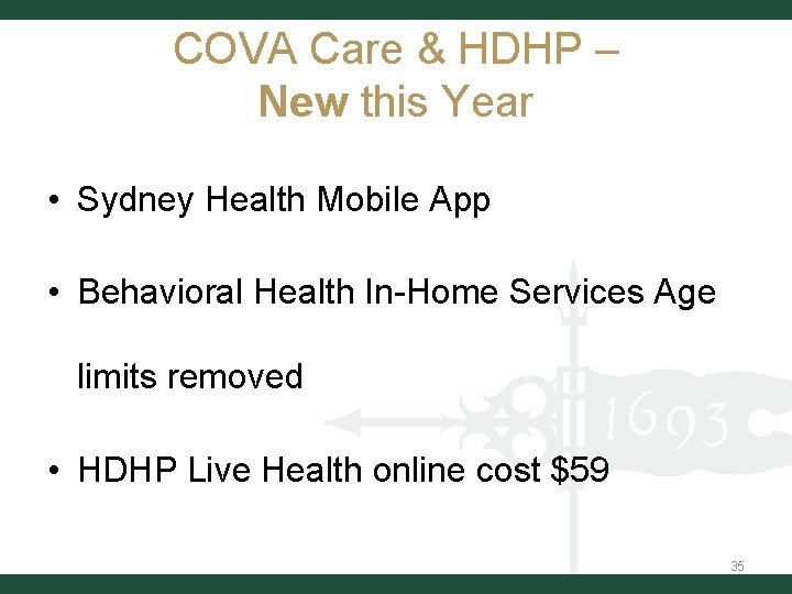 COVA Care & HDHP – New this Year • Sydney Health Mobile App •