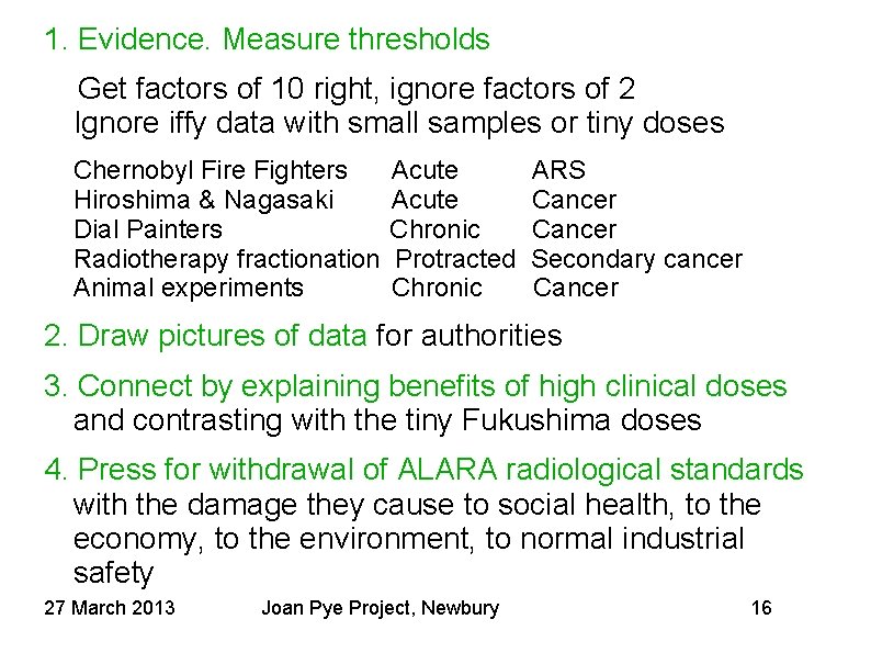 1. Evidence. Measure thresholds Get factors of 10 right, ignore factors of 2 Ignore 1. Evidence. Measure thresholds Get factors of 10 right, ignore factors of 2 Ignore