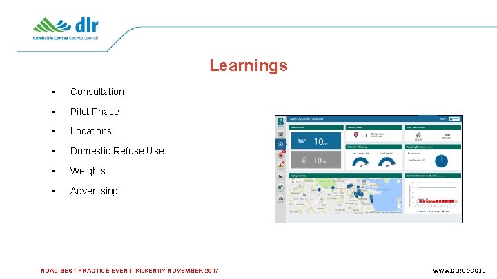 Learnings • Consultation • Pilot Phase • Locations • Domestic Refuse Use • Weights