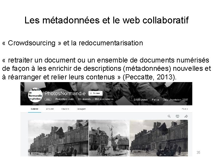 Les métadonnées et le web collaboratif « Crowdsourcing » et la redocumentarisation « retraiter