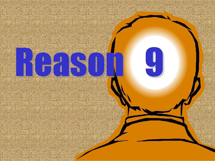Reason 9 Reason 9