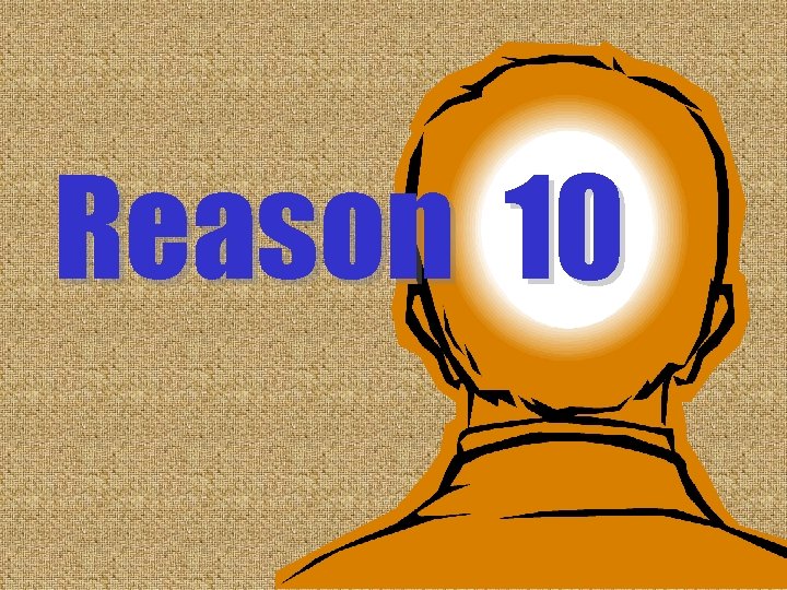 Reason 10 Reason 10