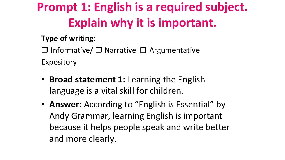 Prompt 1: English is a required subject. Explain why it is important. Type of