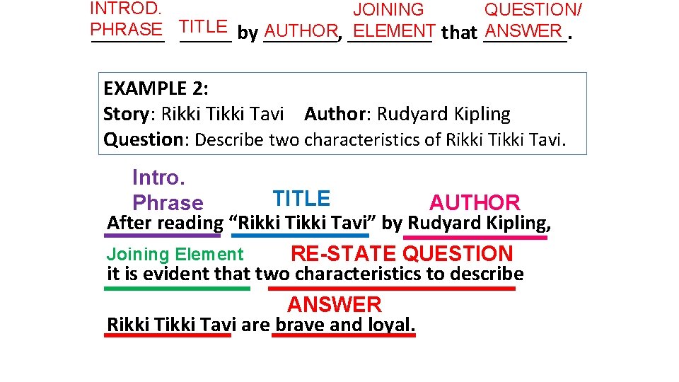 INTROD. JOINING QUESTION/ PHRASE ELEMENT that ____. ANSWER AUTHOR _______ TITLE _____ by _______,