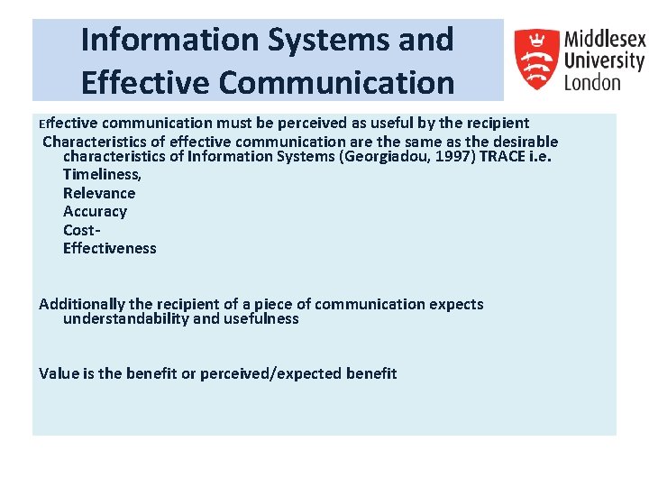 Information Systems and Effective Communication Effective communication must be perceived as useful by the Information Systems and Effective Communication Effective communication must be perceived as useful by the