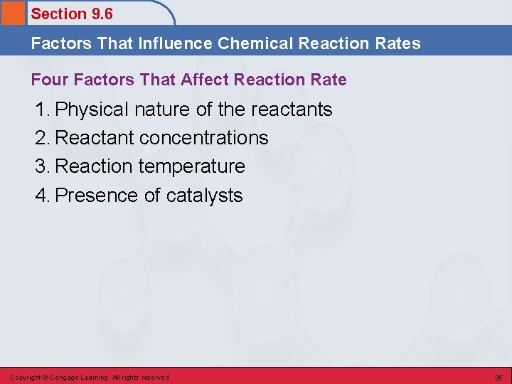 Section 9. 6 Factors That Influence Chemical Reaction Rates Four Factors That Affect Reaction
