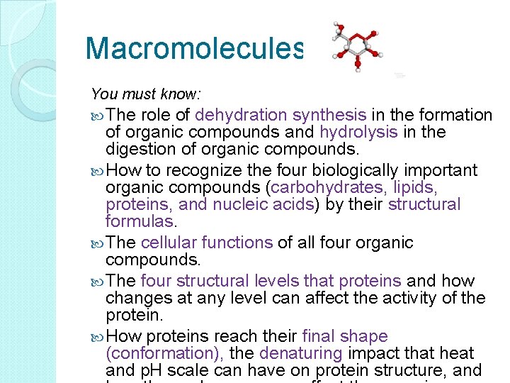 Macromolecules You must know: The role of dehydration synthesis in the formation of organic