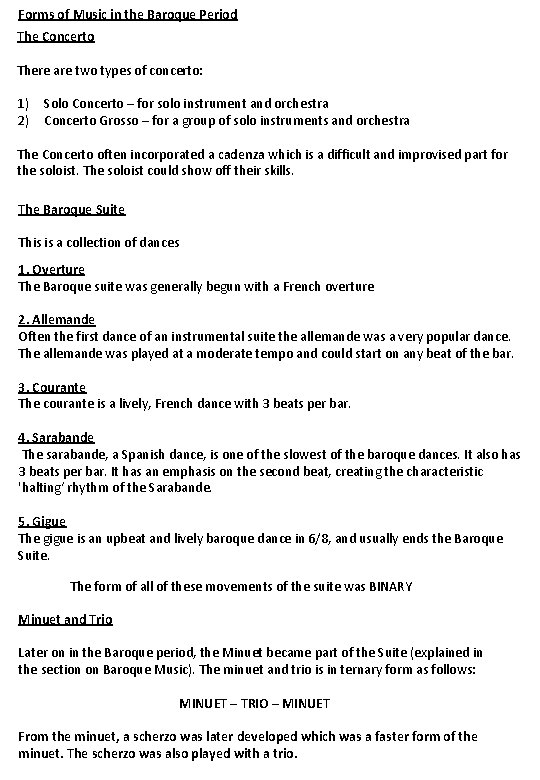 Forms of Music in the Baroque Period The Concerto There are two types of