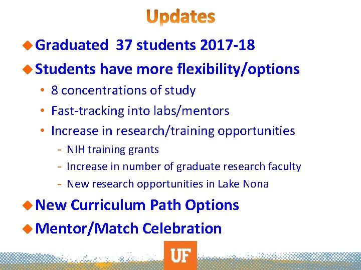 u Graduated 37 students 2017 -18 u Students have more flexibility/options • 8 concentrations