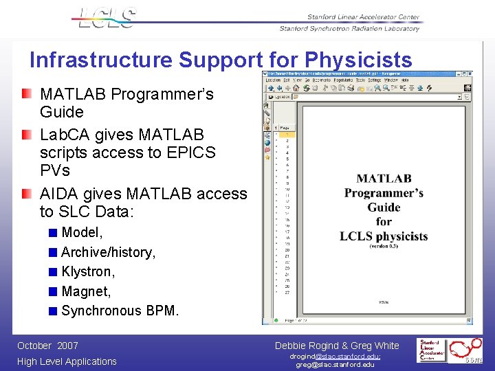 Infrastructure Support for Physicists MATLAB Programmer’s Guide Lab. CA gives MATLAB scripts access to