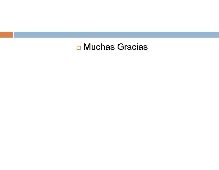  Muchas Gracias 