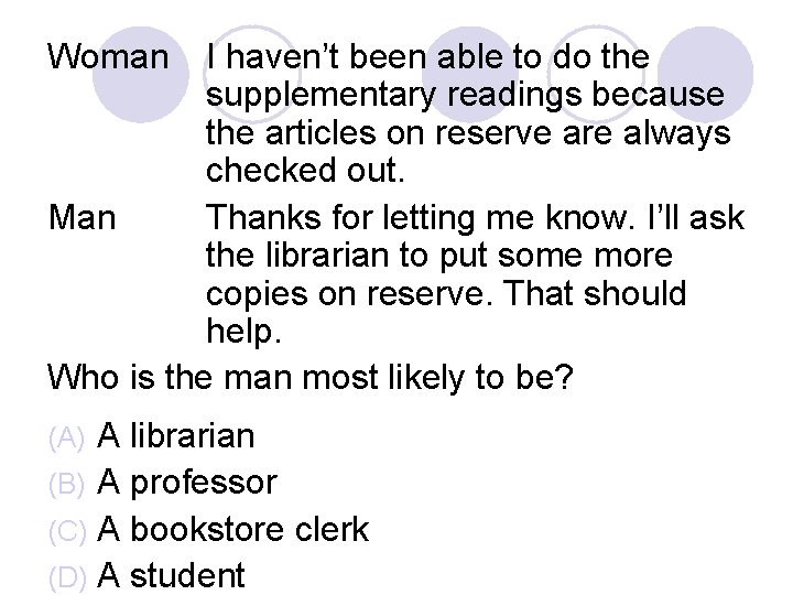 Woman I haven’t been able to do the supplementary readings because the articles on