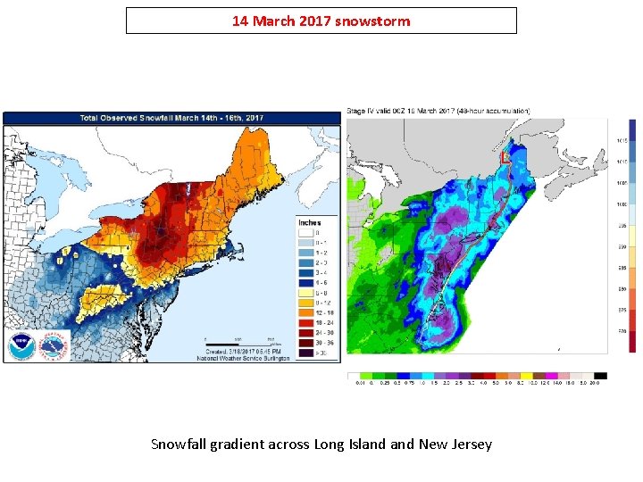 14 March 2017 snowstorm Snowfall gradient across Long Island New Jersey 