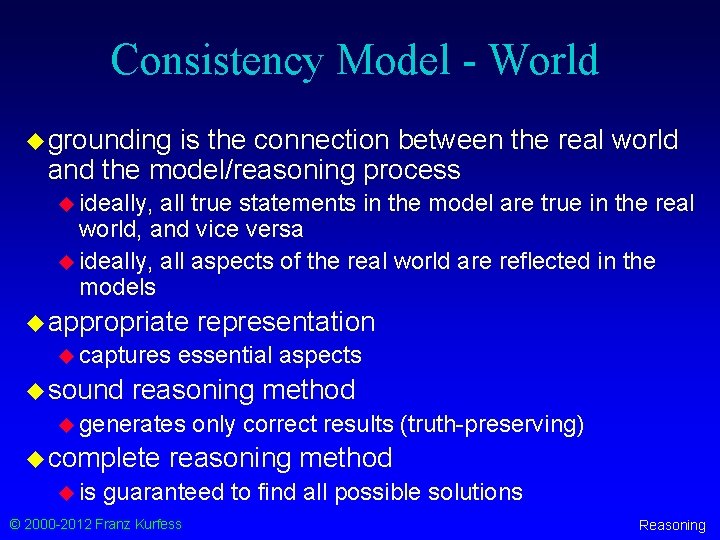 Consistency Model - World u grounding is the connection between the real world and