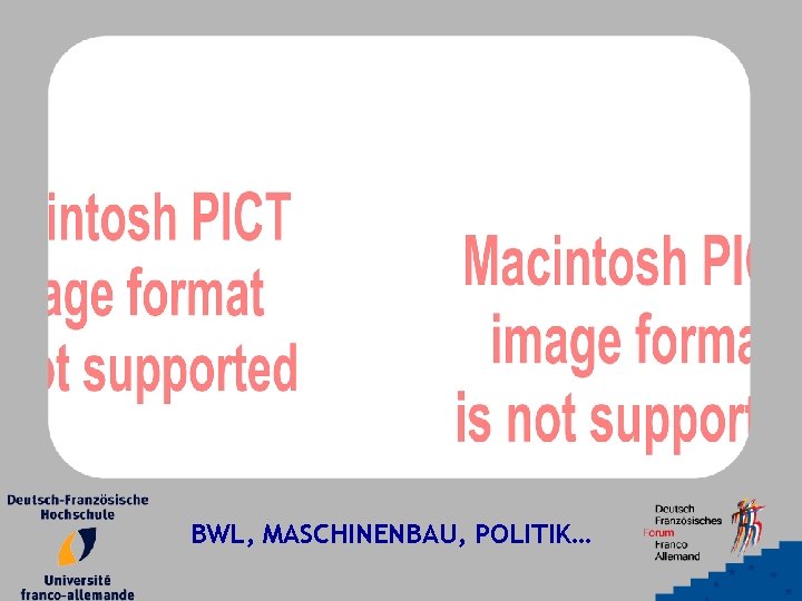 BWL, MASCHINENBAU, POLITIK… 