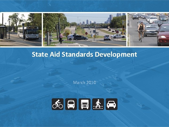 State Aid Standards Development March 2010 