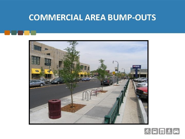 COMMERCIAL AREA BUMP-OUTS 