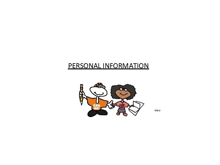 PERSONAL INFORMATION Obr. 1 