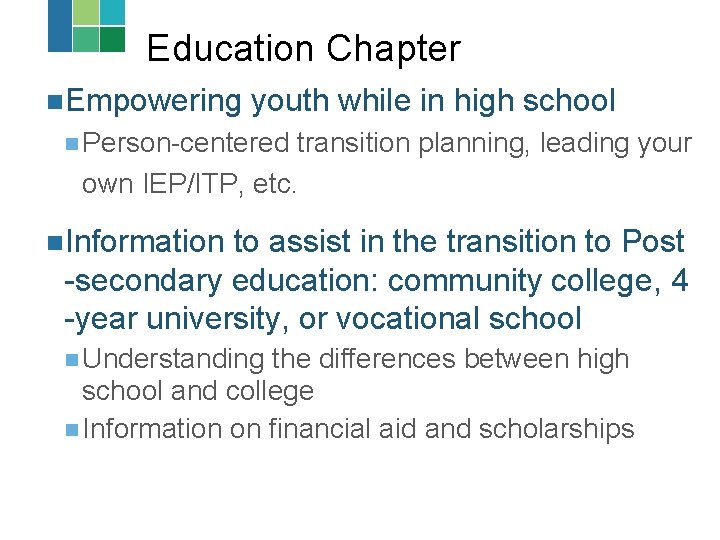 Education Chapter n. Empowering youth while in high school n Person-centered transition planning, leading Education Chapter n. Empowering youth while in high school n Person-centered transition planning, leading