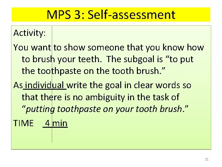 MPS 3: Self-assessment Activity: You want to show someone that you know how to