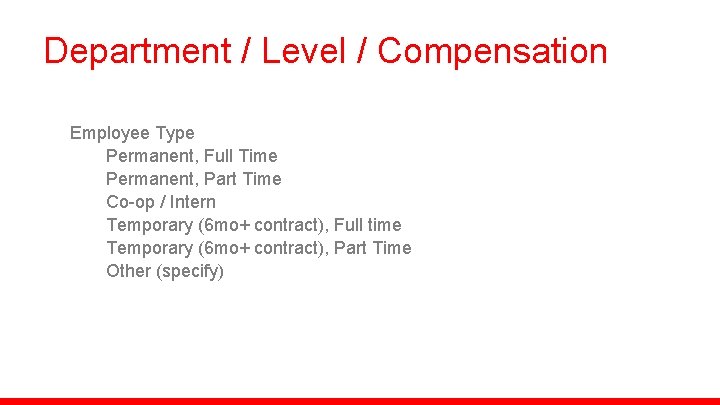 Department / Level / Compensation Employee Type Permanent, Full Time Permanent, Part Time Co-op