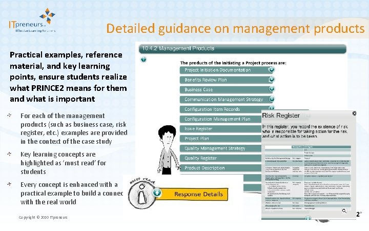 Detailed guidance on management products Practical examples, reference material, and key learning points, ensure