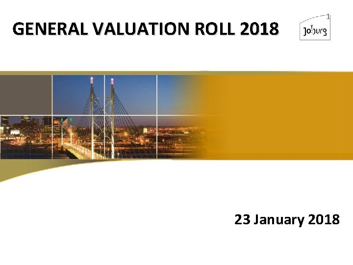 GENERAL VALUATION ROLL 2018 1 23 January 2018 
