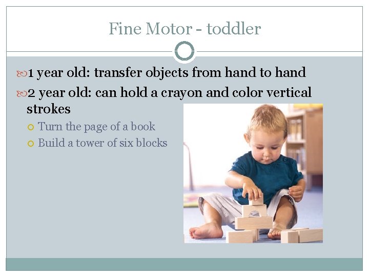 Fine Motor - toddler 1 year old: transfer objects from hand to hand 2