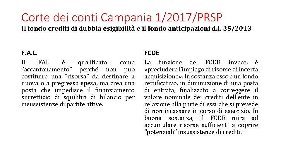 Corte dei conti Campania 1/2017/PRSP Il fondo crediti di dubbia esigibilità e il fondo Corte dei conti Campania 1/2017/PRSP Il fondo crediti di dubbia esigibilità e il fondo