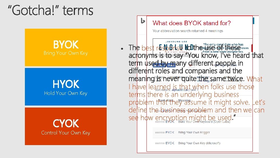 BYOK Bring Your Own Key HYOK Hold Your Own Key CYOK Control Your Own