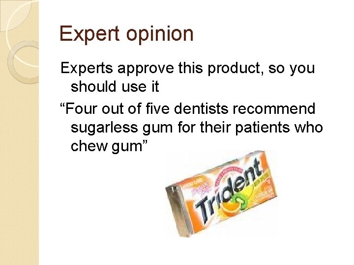 Expert opinion Experts approve this product, so you should use it “Four out of
