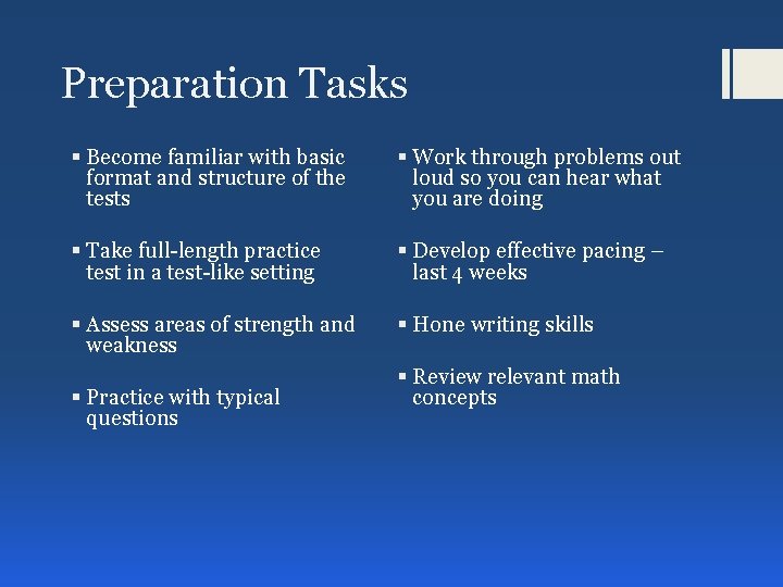 Preparation Tasks § Become familiar with basic format and structure of the tests §