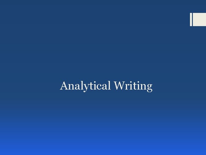 Analytical Writing 