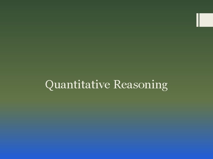 Quantitative Reasoning 