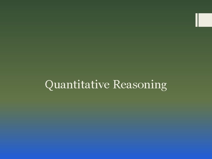 Quantitative Reasoning 