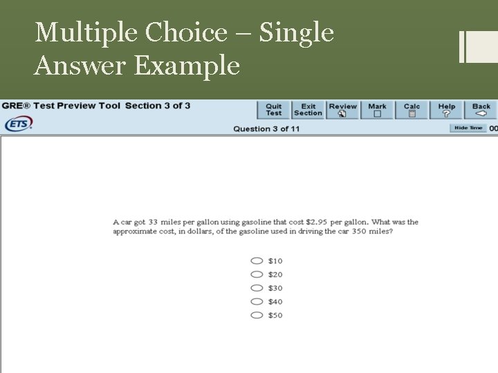 Multiple Choice – Single Answer Example 