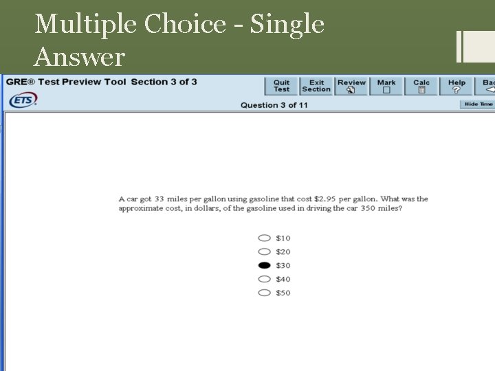 Multiple Choice - Single Answer 
