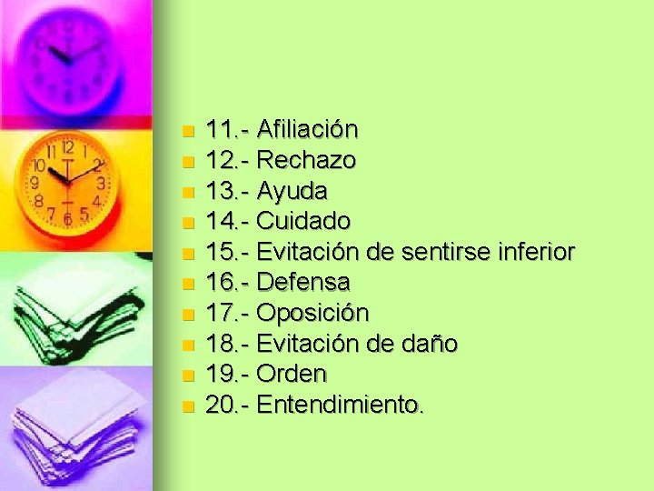 n n n n n 11. - Afiliación 12. - Rechazo 13. - Ayuda